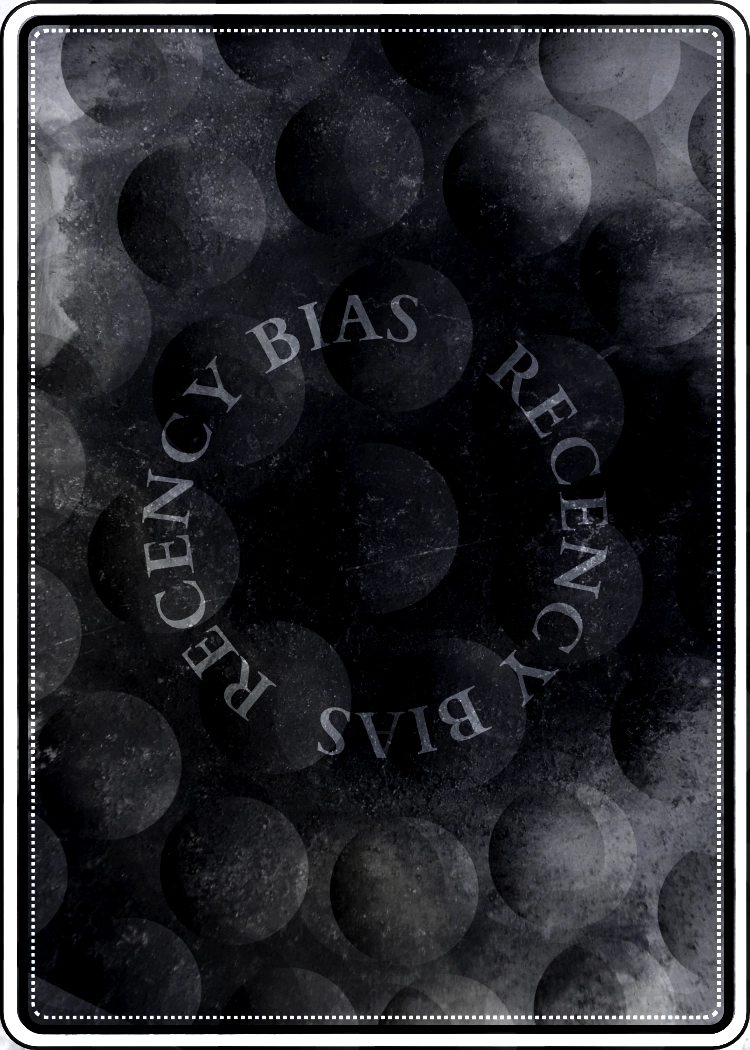 Recency Bias Digital